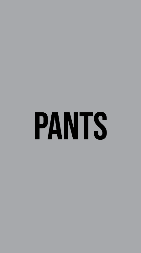 Pants